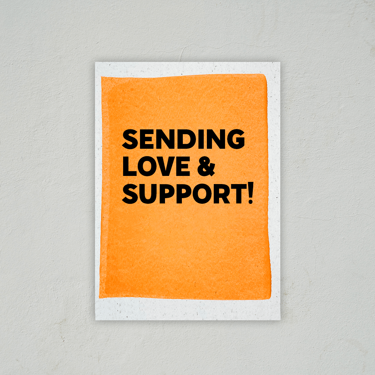 Sending Love & Support - Encouragement Card