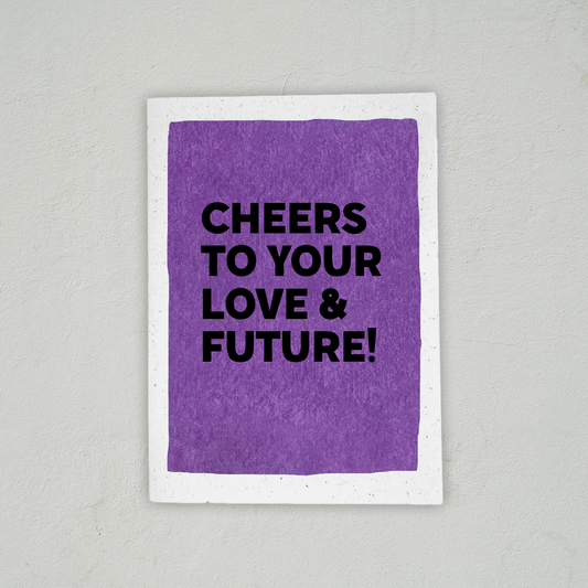 Cheers To Your Love & Future - Wedding Card