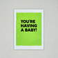 You're Having A Baby - Baby Card