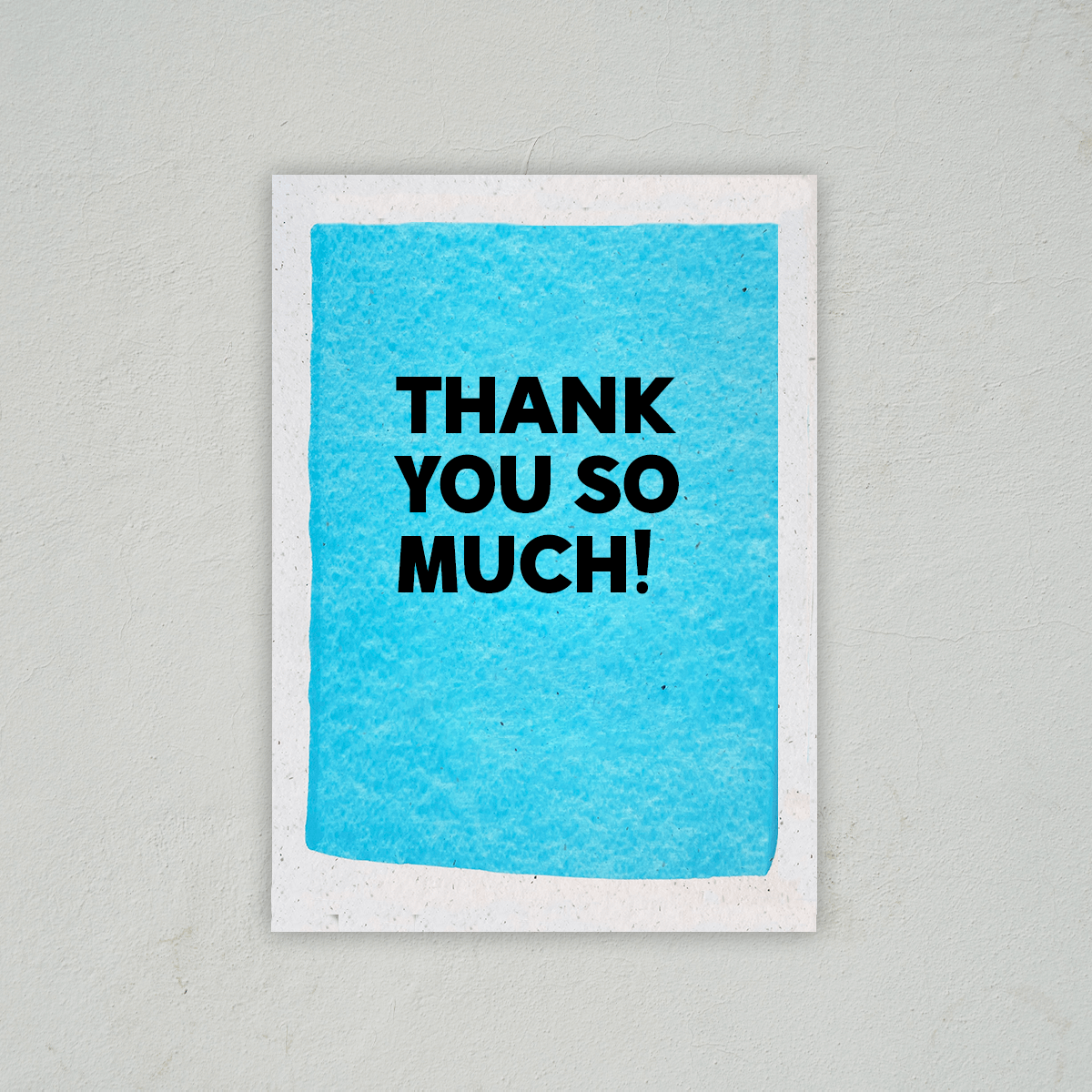 Thank You So Much - Thank You Card