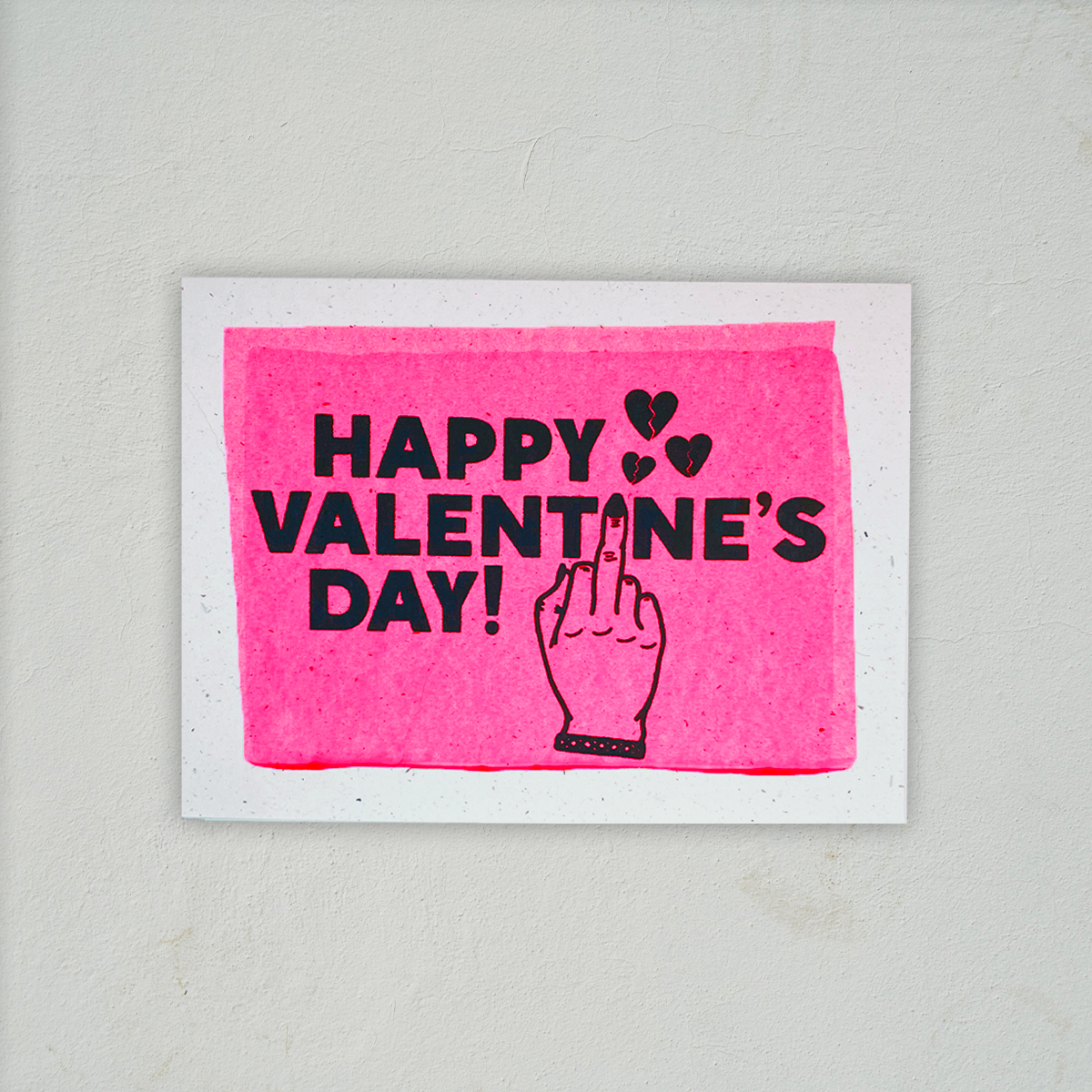 Happy Valentine's Day (Middle Finger) - Valentine's Day Card